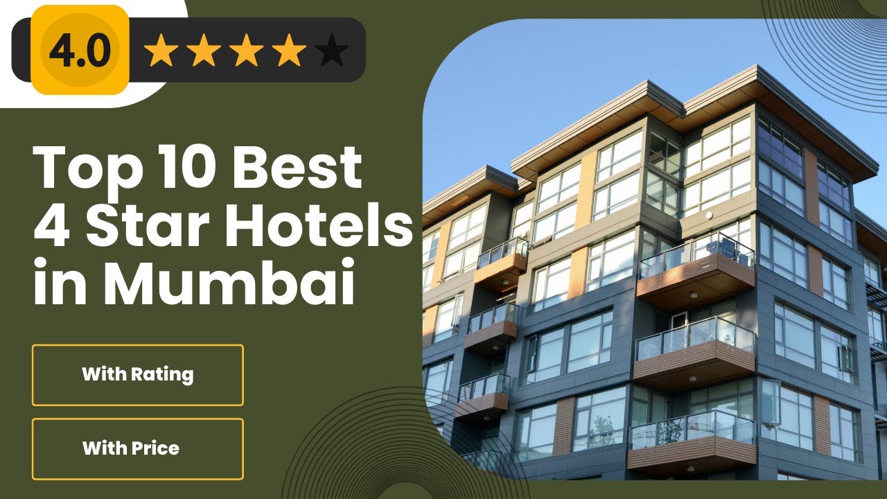 Top 10 Best 4 Star Hotel in Mumbai | Luxury Hotels in Mumbai | Four Star Hotel in Mumbai