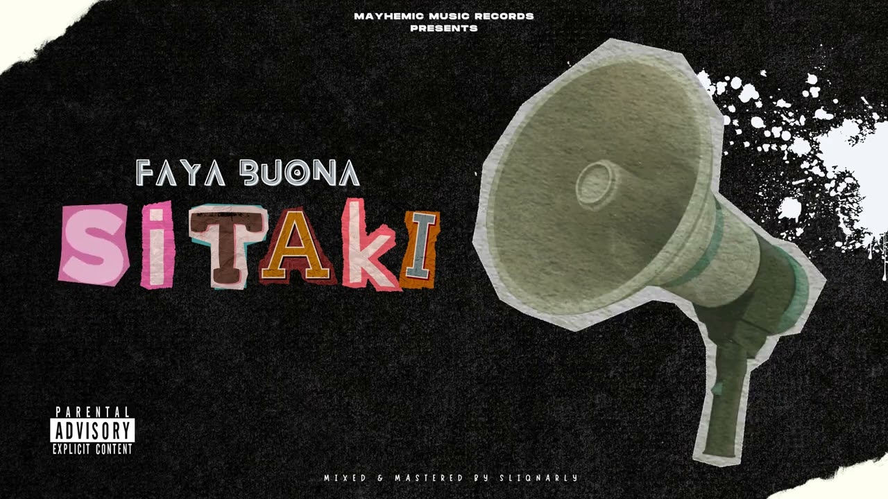 FAYA BUONA - SITAKI (Official Audio)