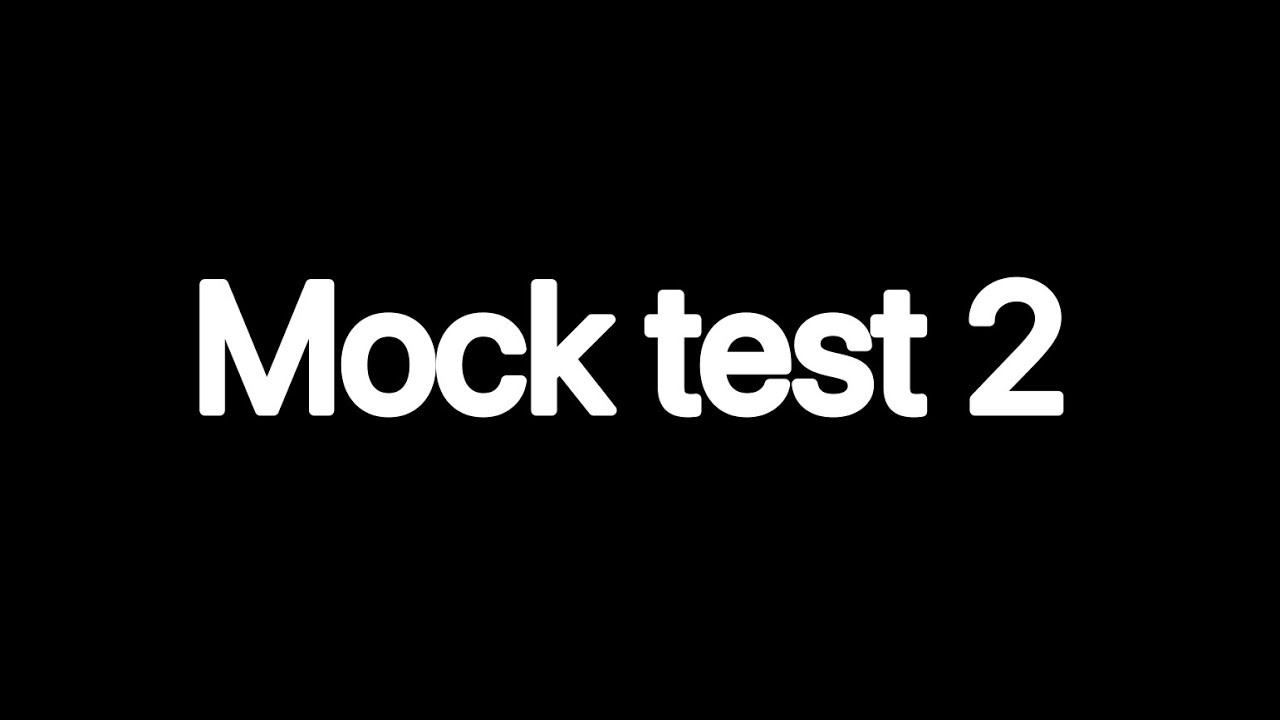 Mock test 2