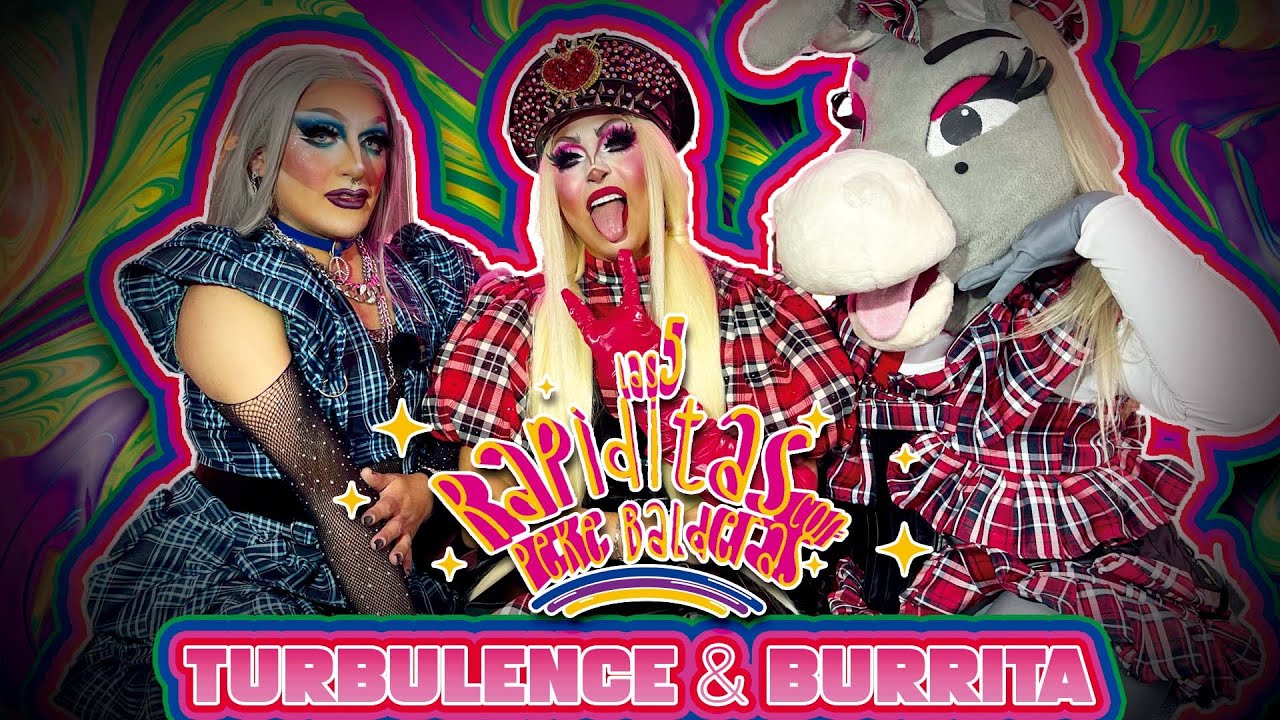 ​@TURBULENCEDRAGQUEEN & #BURRITABURRONA  EN LAS 5 RAPIDITAS CON #PEKEBALDERAS