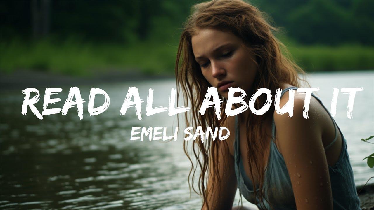 Tears of a Silent Heart -  Emeli Sand&eacute; - Read All About It (pt III) [Lyrics On Screen]  - 1 Hour