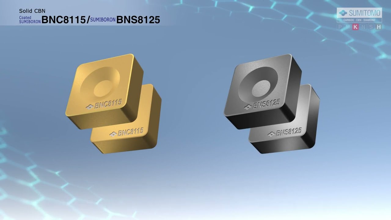 Sumitomo Solid CBN Grades: BNC8115 and BNS8125