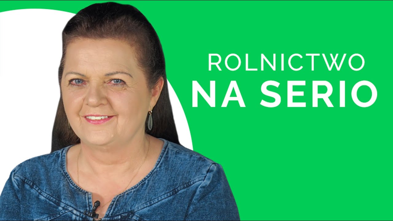 Hejt na rolnik&oacute;w, ustawa o gospodarstwach rodzinnych i stosowanie glifosatu. Renata Beger zaprasza