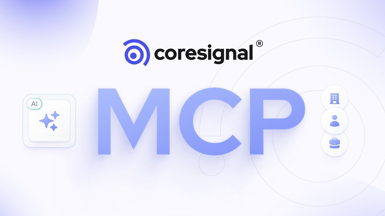 Coresignal MCP: Top-quality B2B data for AI agents