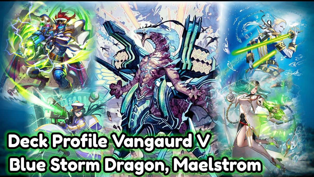 Deck Profile Vanguard V แคลน อควอฟอส สาย มังกรครามวายุ 🌊เมลสตรอม🌪️