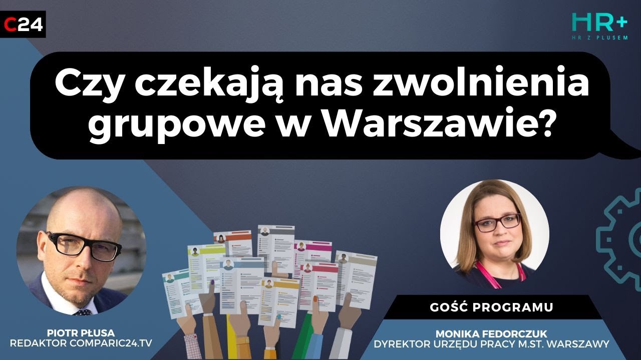 Czy czekają nas zwolnienia grupowe w Warszawie? | HR z PLUSEM #4