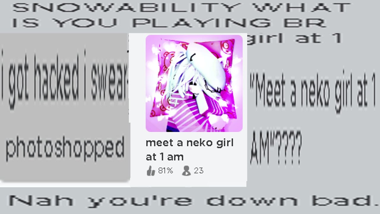 i regret playing this roblox game (meet a neko girl at 1 am)