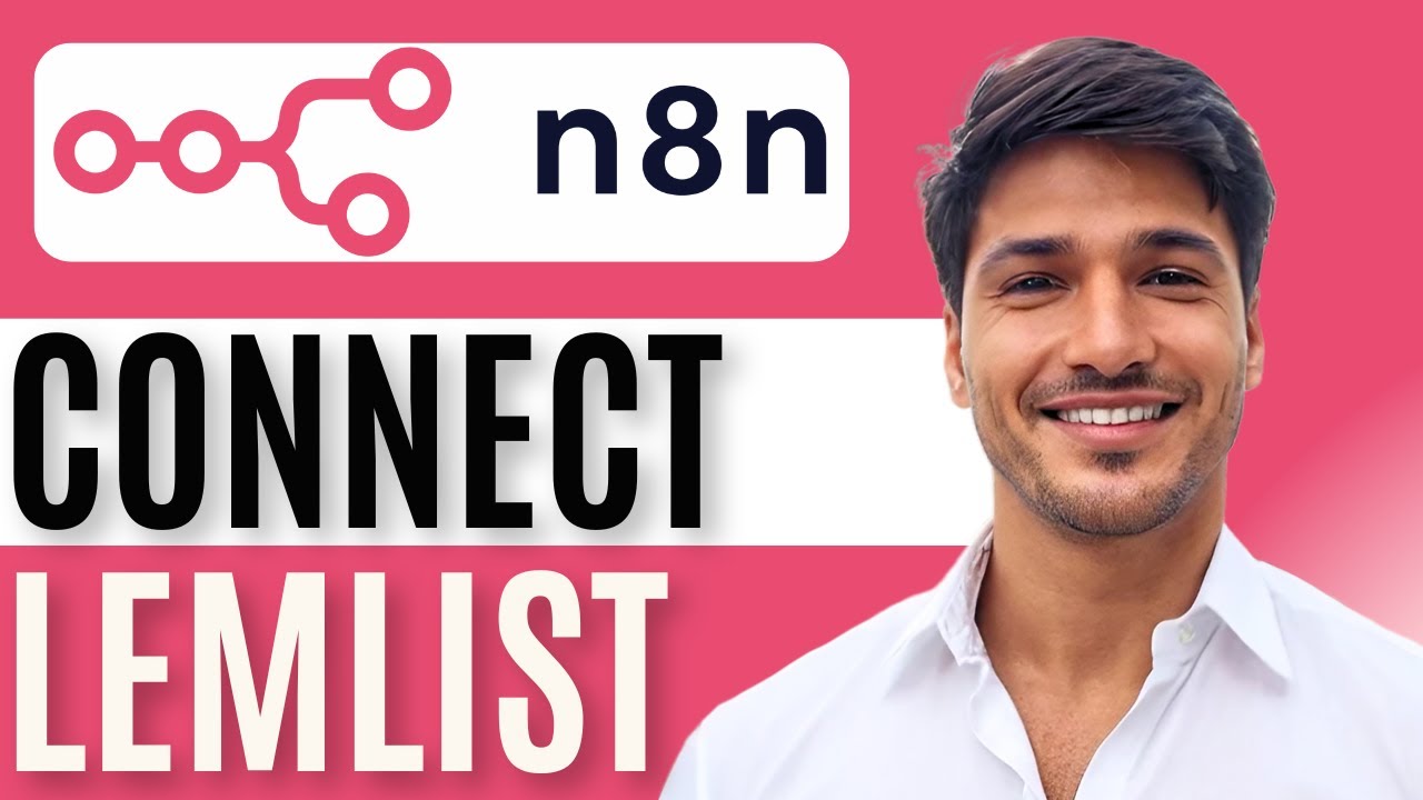 Как подключить Lemlist к N8n | Пошаговое руководство по интеграции