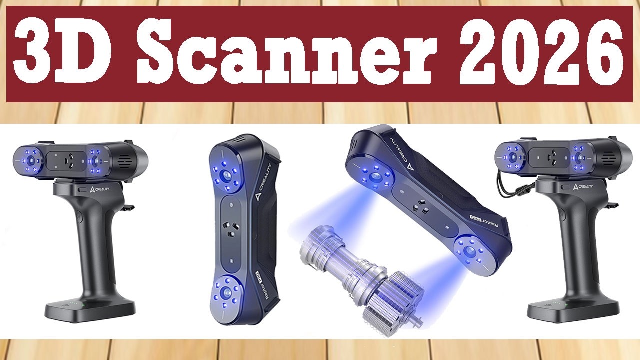Top 5 Best Creality 3D Scanner Of 2026