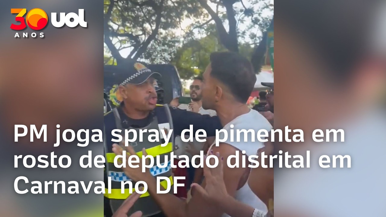 PM joga spray de pimenta em rosto de deputado distrital em Carnaval no DF
