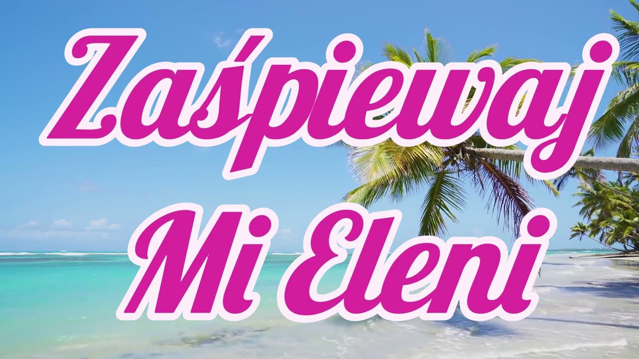 Zaśpiewaj Mi Eleni