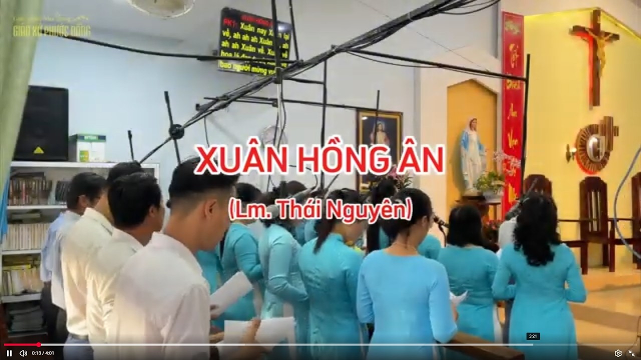 Xuân Hồng Ân (St: Lm. Thái Nguyên) - Mồng 3 Tết Bính Ngọ