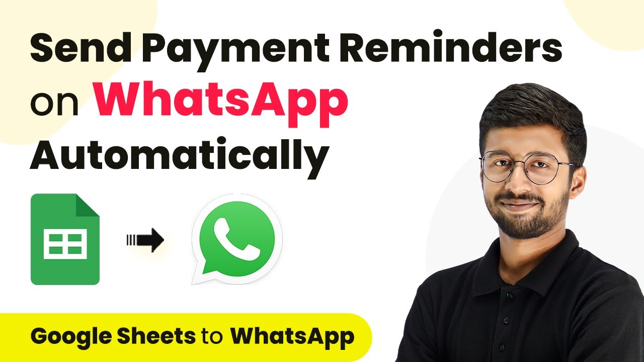 Send Payment Reminders on WhatsApp from Google Sheets | Google Sheets to WhatsApp
