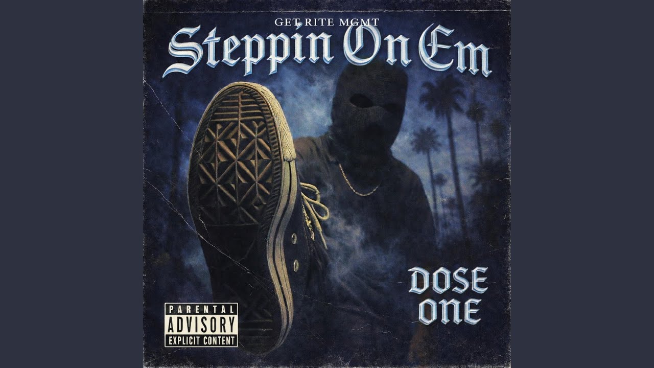 Steppin On Em (feat. Dose One)