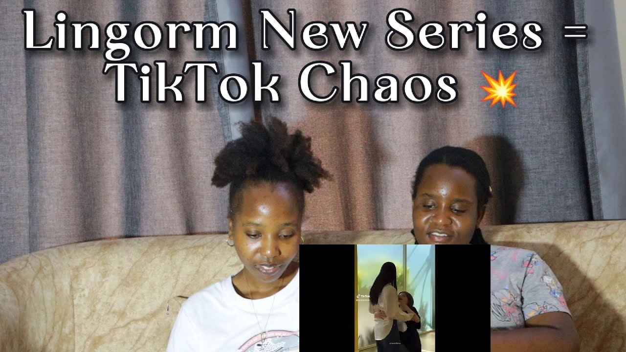 First Time Watching Lingorm TikToks 😍 | New Series Reaction + T-POP TikTok Edits