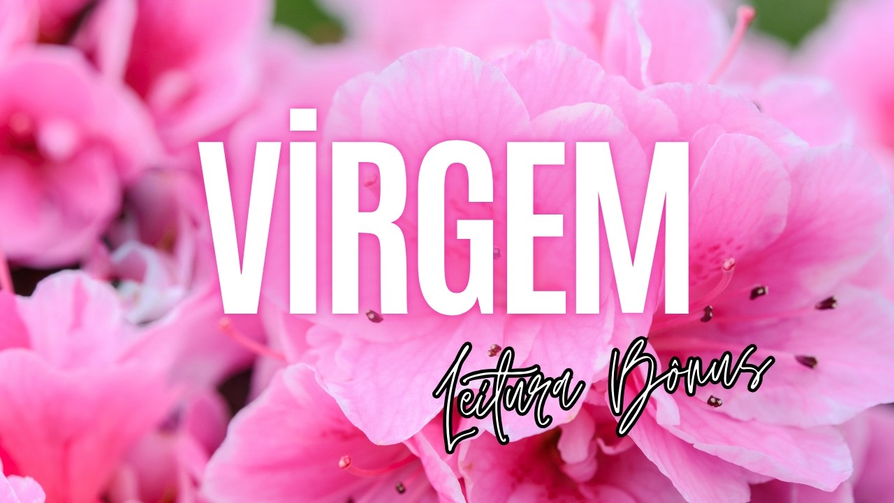 ♍️VIRGEM⭐BÔNUS: ESSA PESSOA TE ESCOLHEU ENTRE OUTRAS OPORTUNIDADES. ABRINDO PORTAS NA SUA VIDA