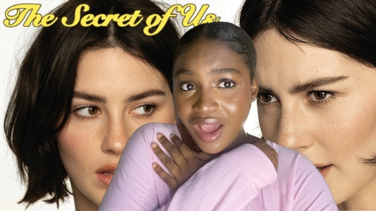 SONGWRITER REACTS TO ‘THE SECRET OF US’ BY GRACIE ABRAMS