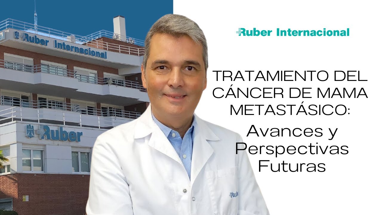Avances en el Tratamiento del Cáncer de Mama Metastásico