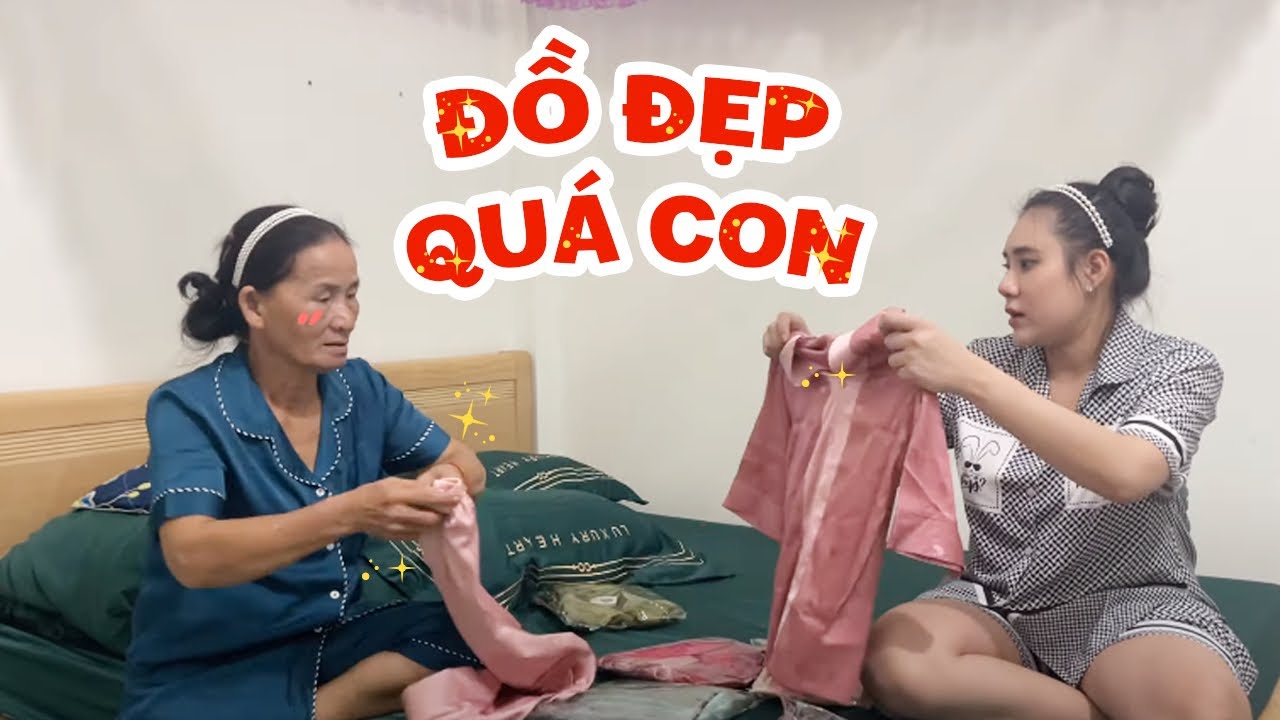 Các con về là nhà cửa xôm tụ, con gái mua nhiều quần áo đẹp cho Mẹ Tính quá