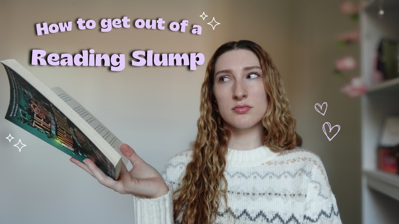 6 Tips to Get Out of a Reading Slump (That Actually Work)