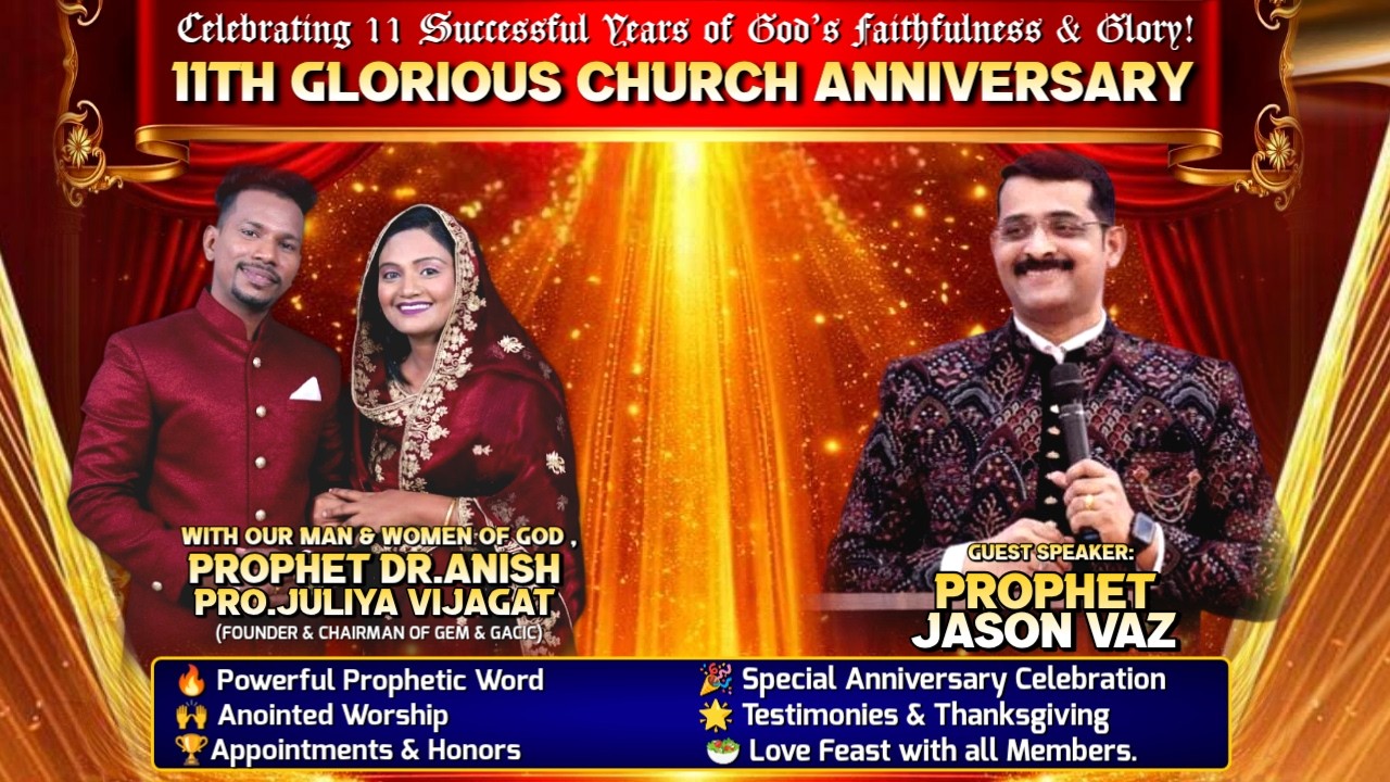 🔴LIVE| 🎉11TH GLORIOUS CHURCH ANNIVERSARY GRAND CELEBRATION | PROPHET DR. ANISH & PROP. JULIYA