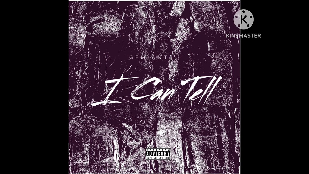 GFM Ant - I can tell (official audio)