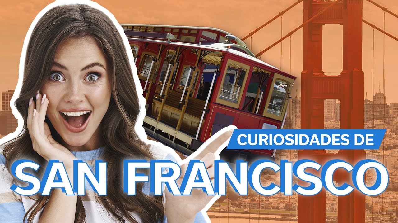 20 Curiosidades de San Francisco 🌉 | La ciudad de la eterna primavera