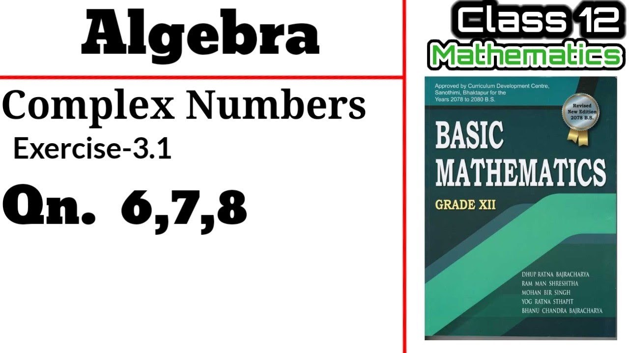 Part 5: Complex Number | Class 12 | Basic Math | RBF | All Exercise 