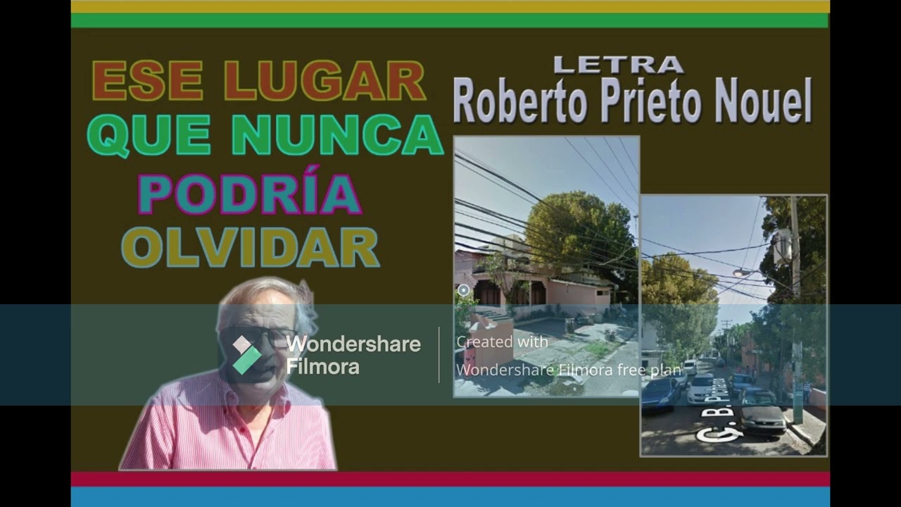 ESE LUGAR QUE NUNCA PODRIA OLVIDAR, LETRA DE ROBERTO PRIETO NOUEL
