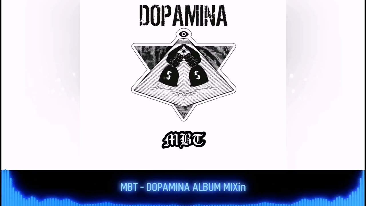 MBT - DOPAMINA ALBUM MIX 2025 prod. Weedy Muzik