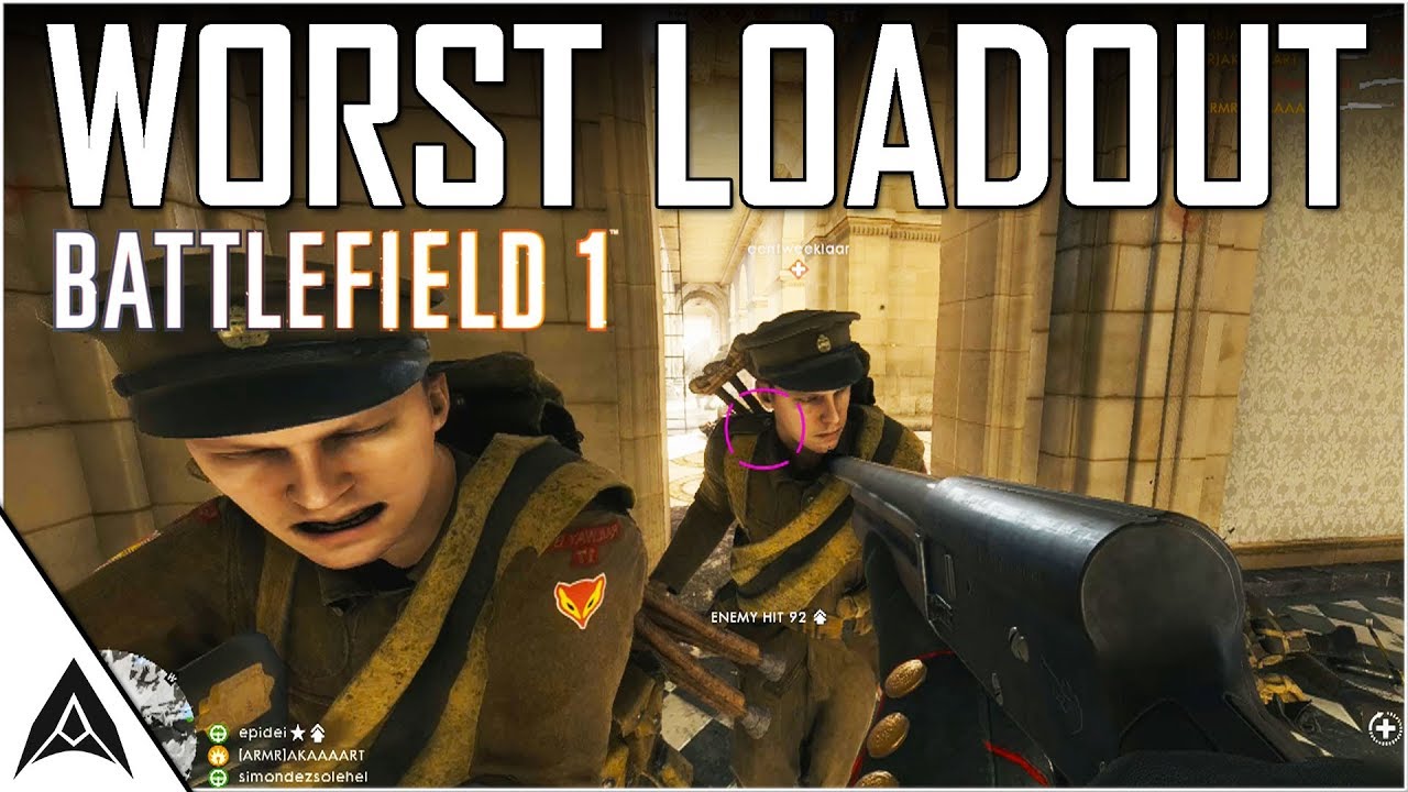 Battlefield 1 - Worst Assault Class Loadout/Weapons