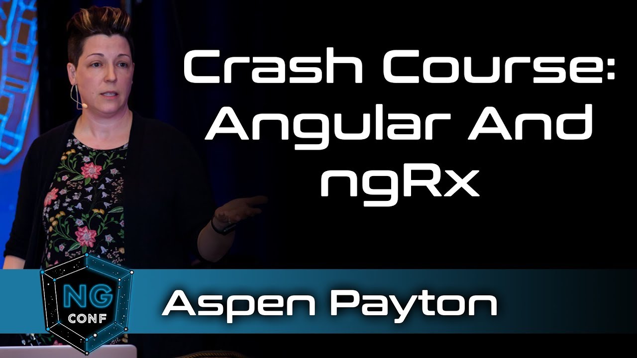 Crash Course: Angular and ngRx | Aspen Payton