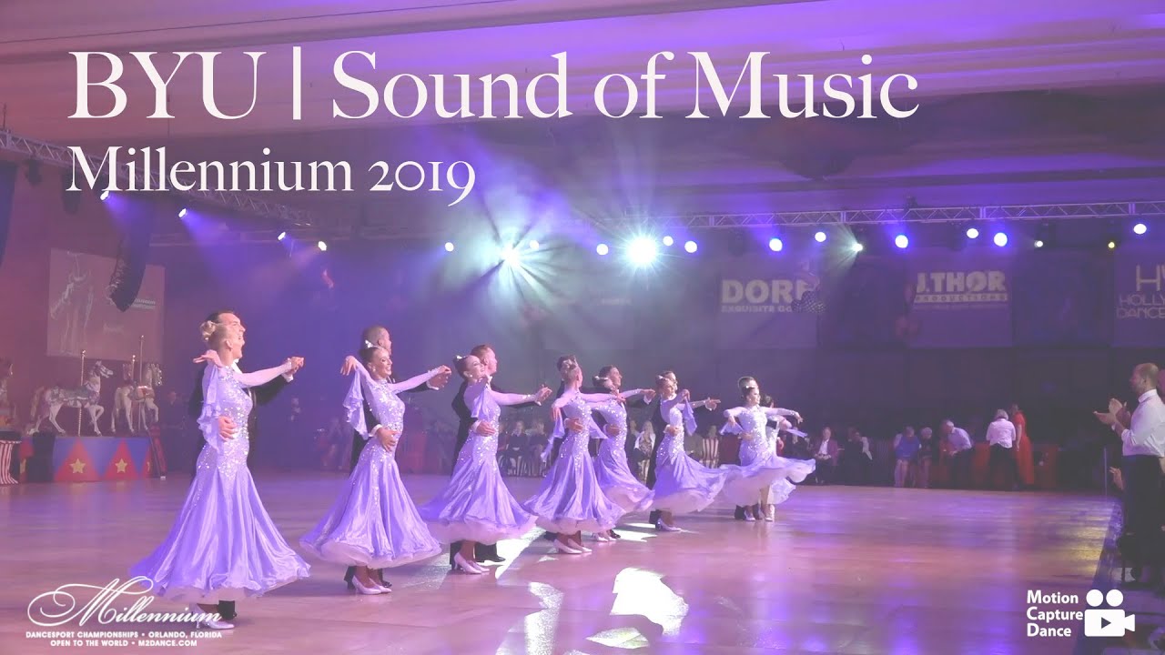 BYU | MILLENNIUM 2019 | SOUND OF MUSIC