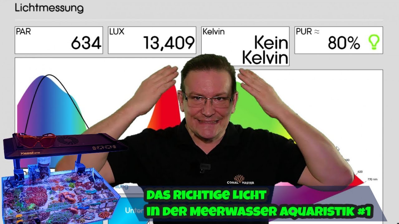 📢 Das richtige Licht in der Meerwasser Aquaristik #1⭐Einleitung PAR PUR LUX Kelvin⭐