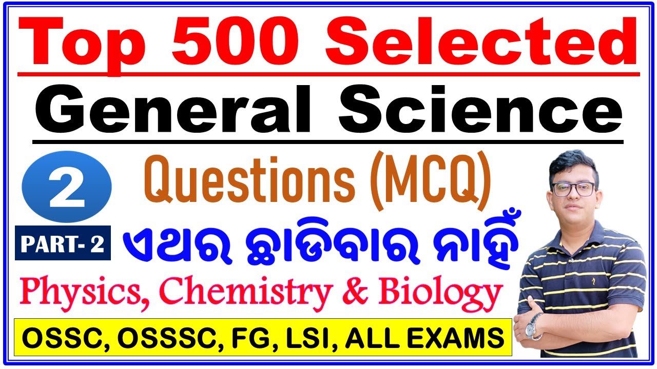 Top 500 Selected General Science Questions|PART-2|Physics,Chemistry & Biology MCQs|For All Exams|CP