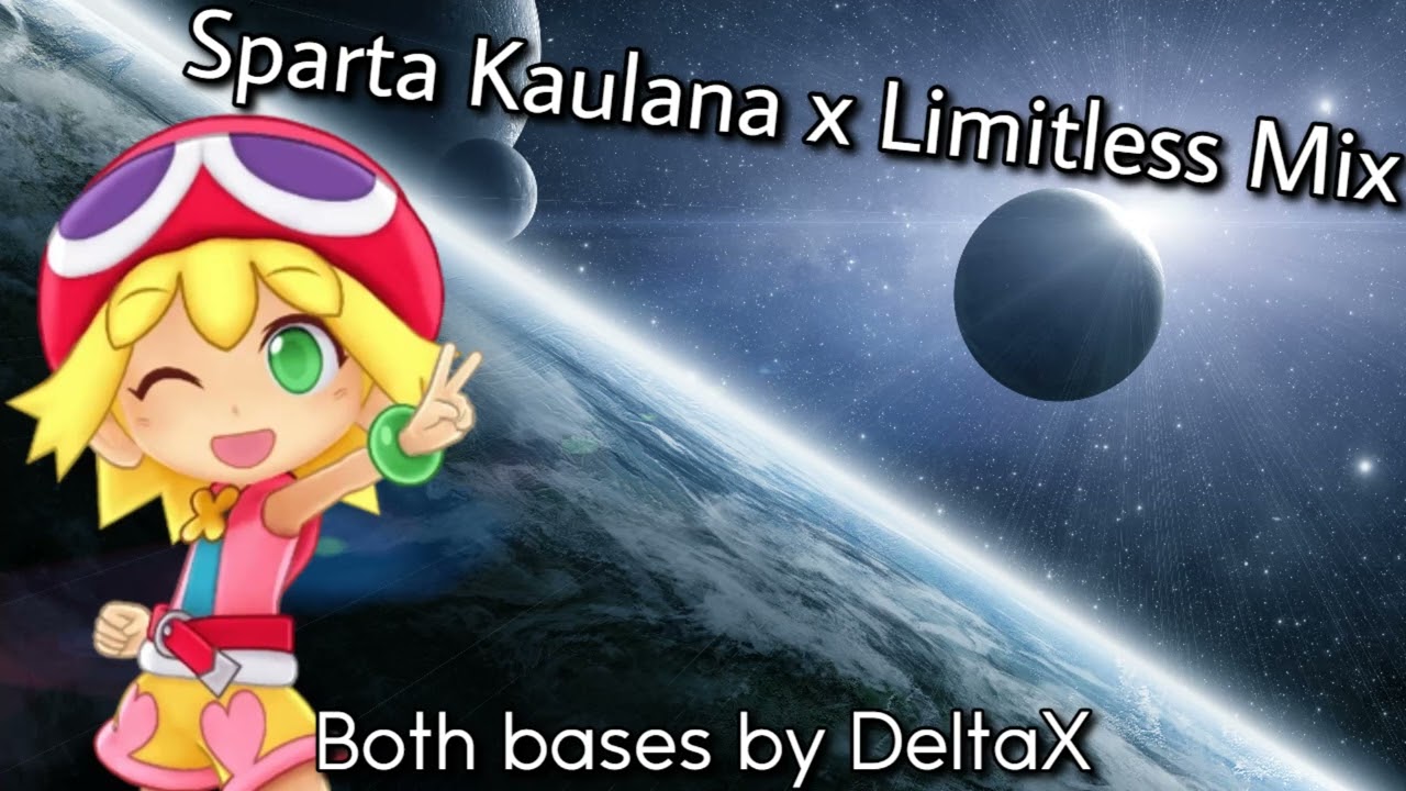 Sparta Kaulana x Limitless Mix
