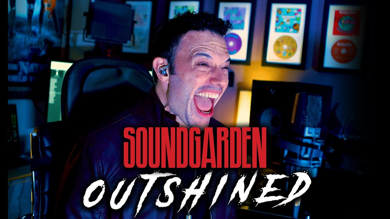 Outshined (Soundgarden) Vocal Cover
