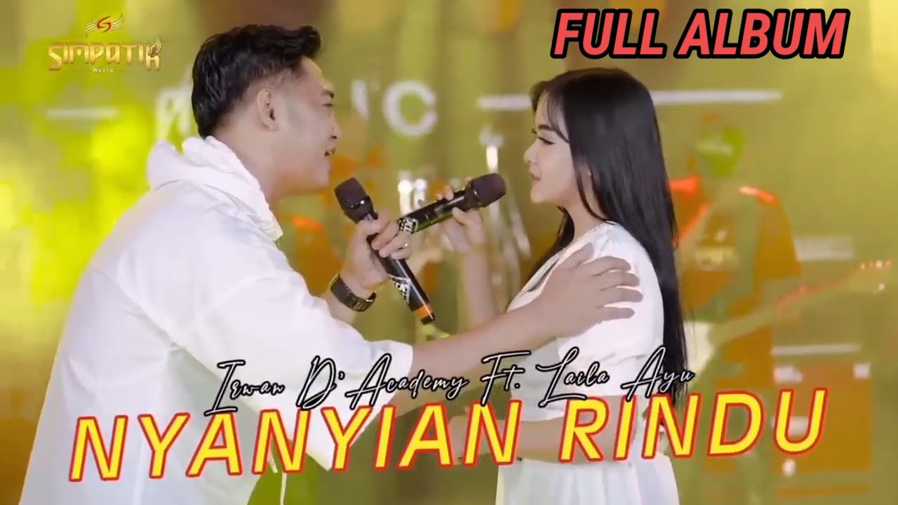 LAILA AYU KDI ft IRWAN D' ACADEMY FULL ALBUM || SIMPATIK MUSIC