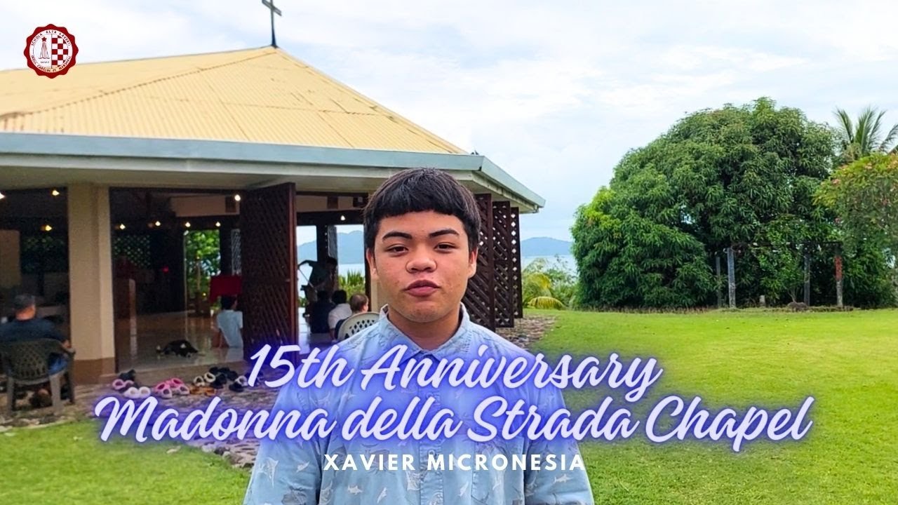 15th Anniversary of the Madonna della Strada Chapel | Xavier, MICRONESIA