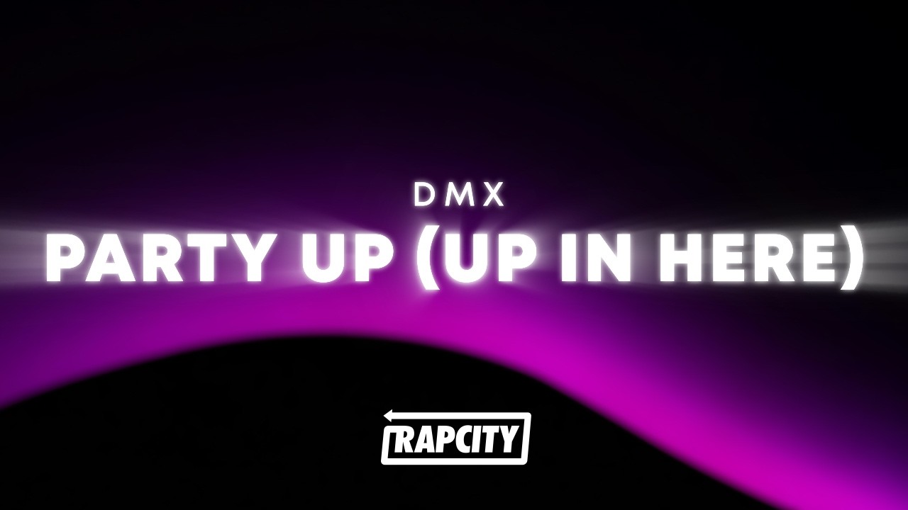 DMX - Party Up (Up In Here) (Lyrics)