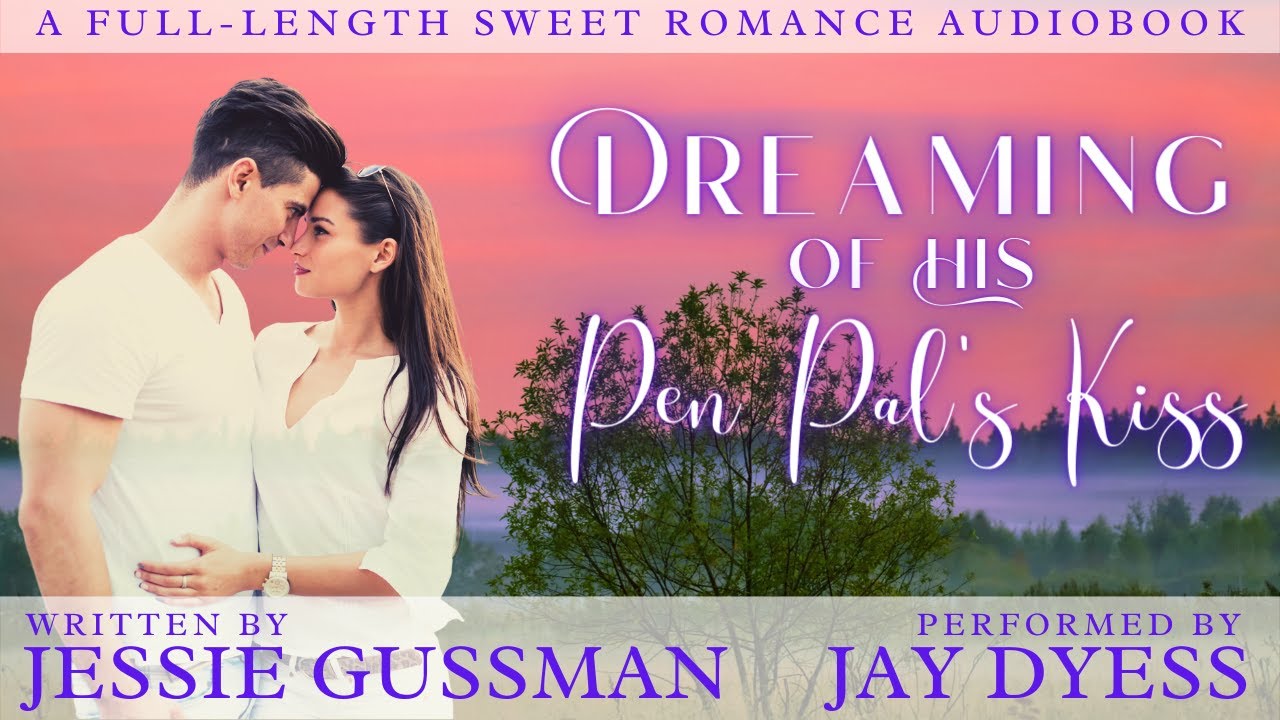 Dreaming of His Pen Pal's Kiss - Book 6, Cowboy Mountain Christmas - Full Sweet Romance Audiobook