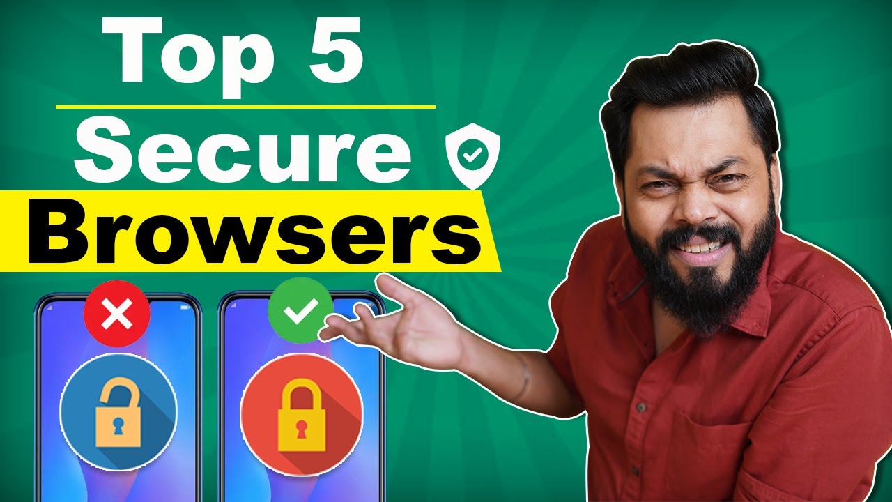 Top 5 Best Secure Browsers For Android ⚡⚡⚡ Take Control Of Your Privacy (May 2020)