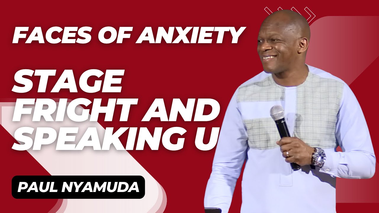 Faces of Anxiety - Stage Fright and Speaking Up | Paul Nyamuda