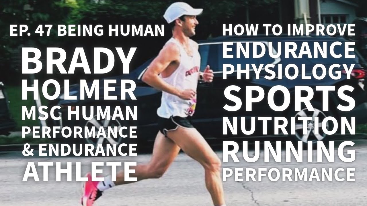 How To Improve Your Endurance & Running Performance - Brady Holmer MSc Human Performance