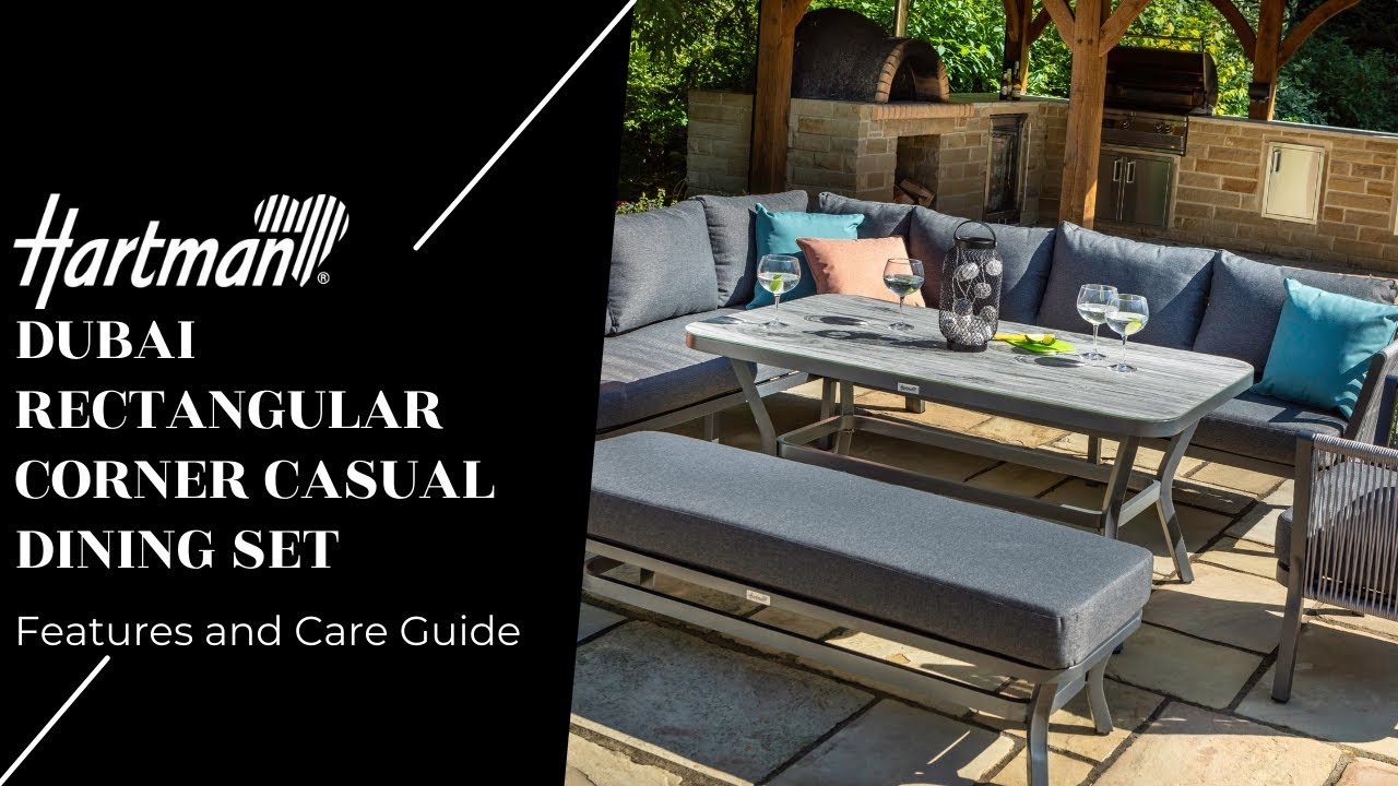 Dubai Rectangular Corner Casual Dining Set - Features and Care Guide