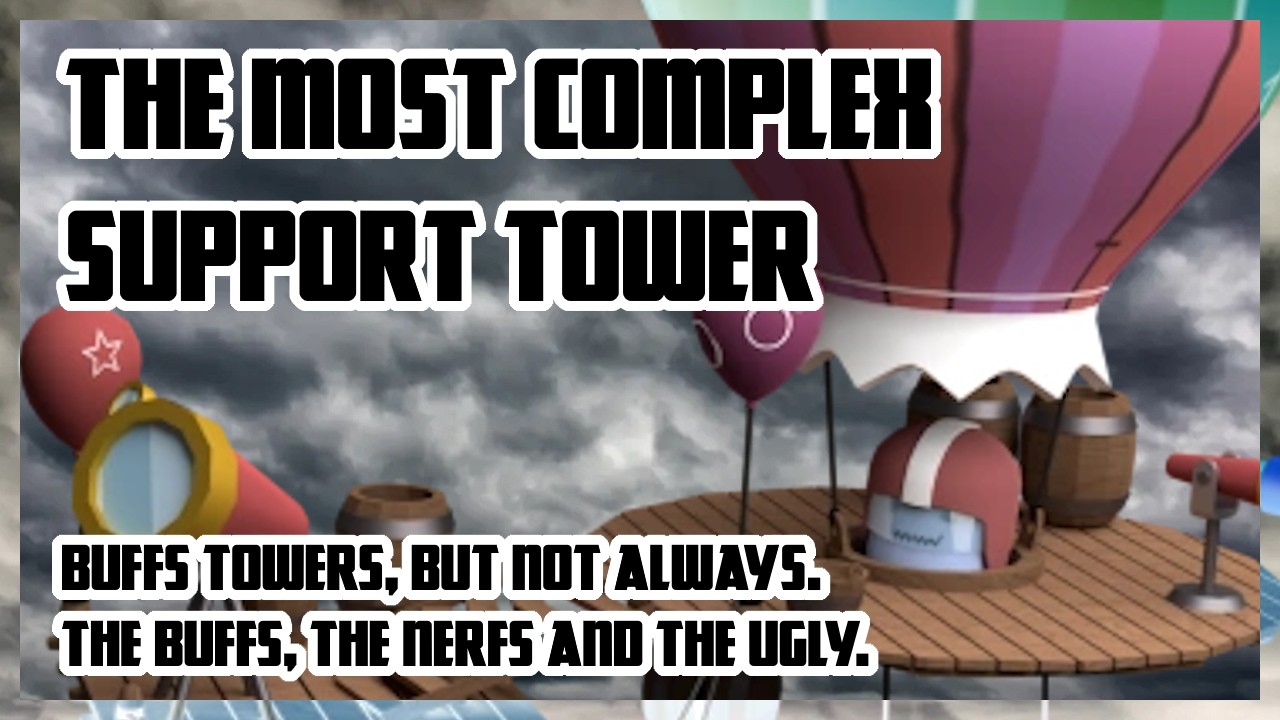 The Most Complex Support Hero (Tower Heroes)