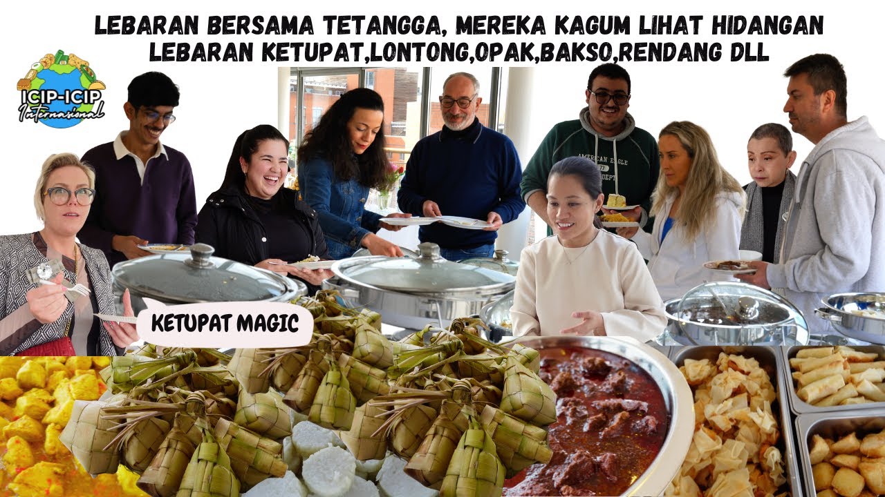 LEBARAN BERSAMA TETANGGA, MEREKA KAGUM LIHAT HIDANGAN LEBARAN KETUPAT, OPAK,BAKSO,RENDANG DLL
