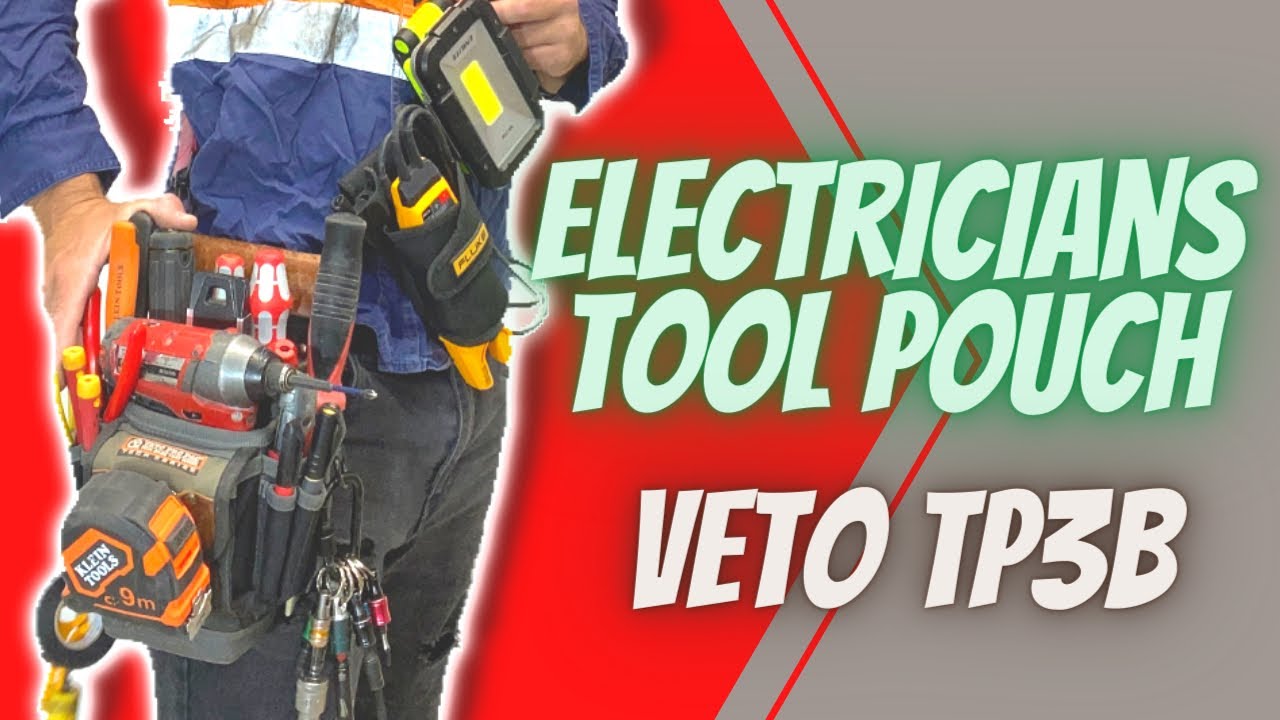 What’s in my VETO PRO PAC tp3b electricians pouch 2021
