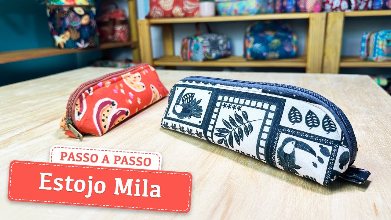 Estojo Mila - Estojo Fácil de Costurar na Máquina Doméstica