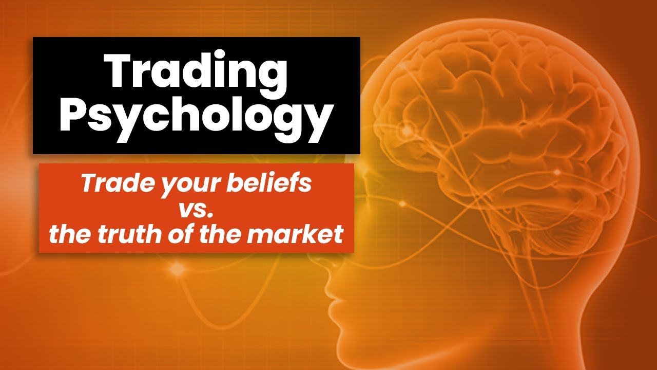 Trading Psychology: the Truth Seen on Charts vs Subconscious Beliefs